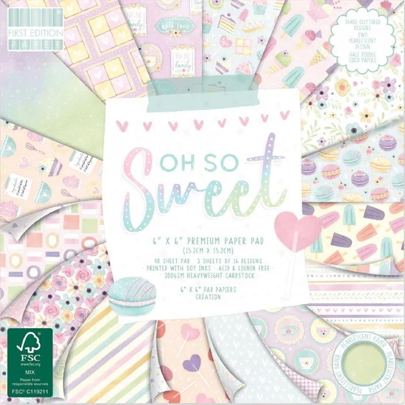 First Edition 6 x 6 Paper Pad - Oh So Sweet (FEPAD229)