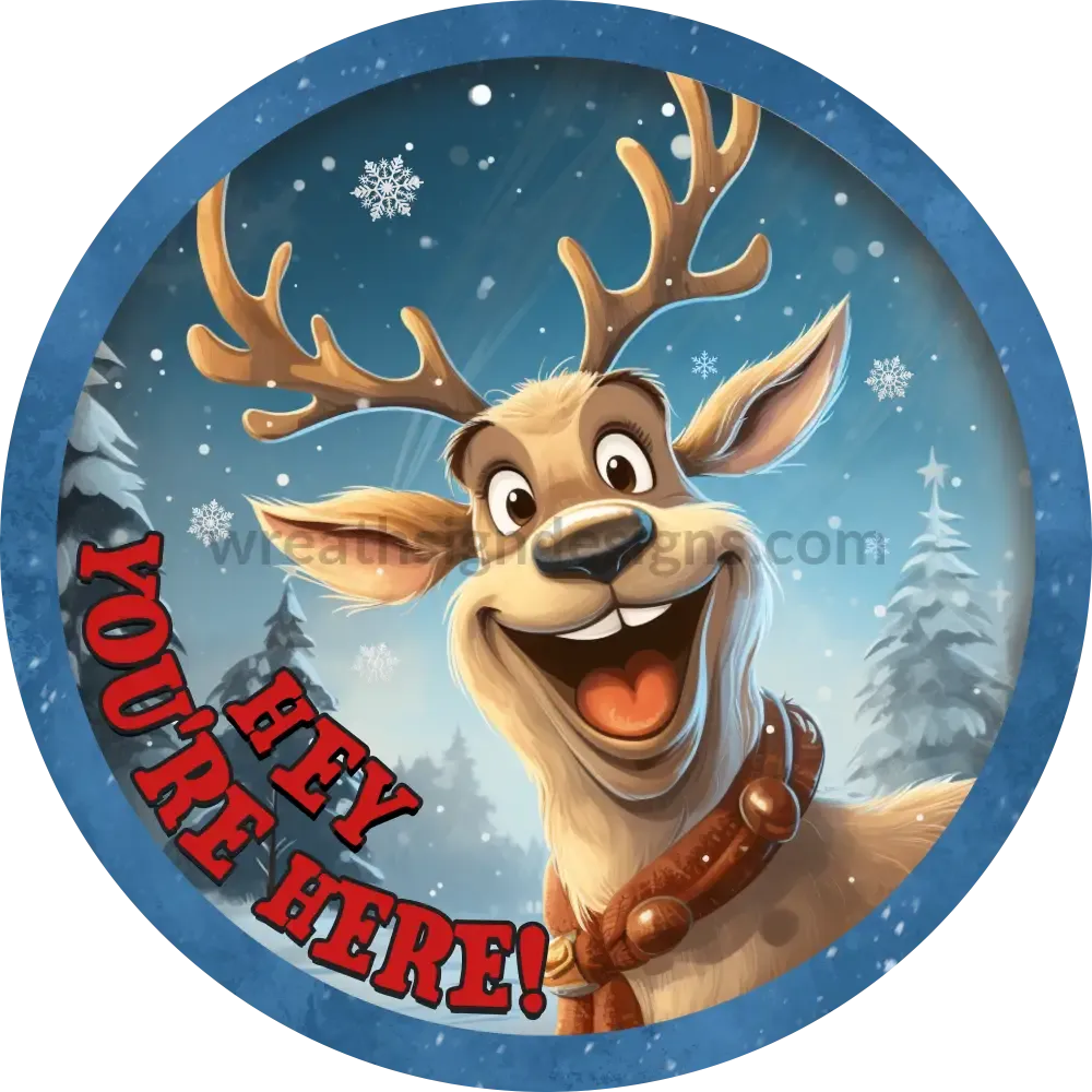 Hey! You're Here! Winter Reindeer lights-Metal Sign