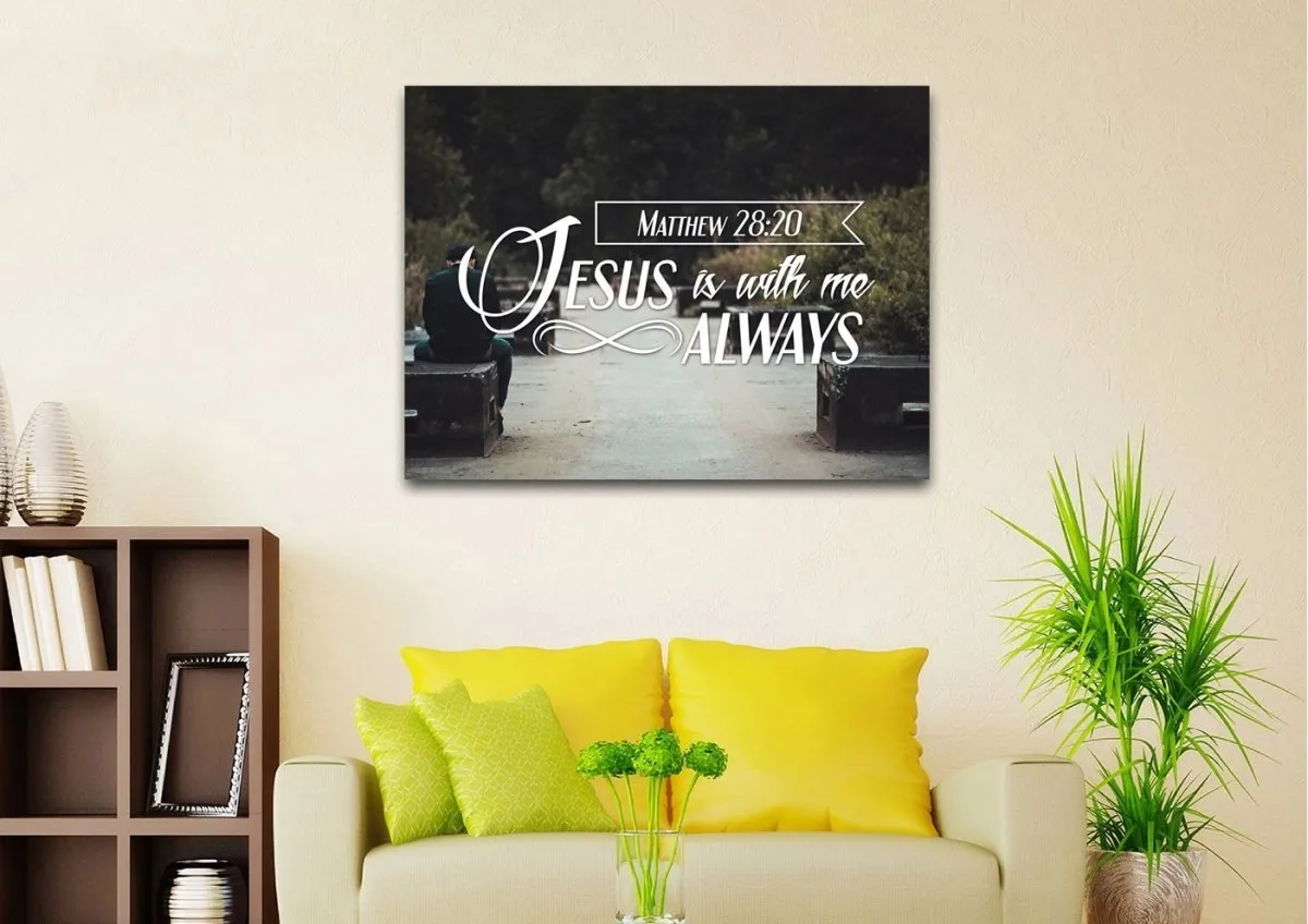 Matthew 2820 Jesus Is With Me Always Canvas Wall Art Print S - Christian Canvas Wall Art