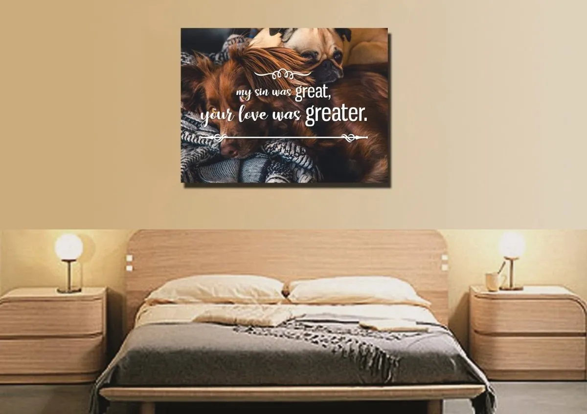 My Sin Was Great, Your Love Was Greater Canvas Wall Art Print - Christian Canvas Wall Art
