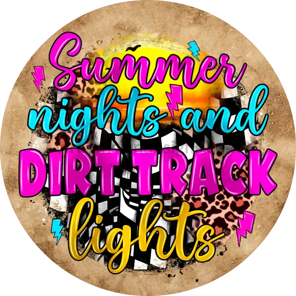Summer nights and Race track lights- Dirt Track Racing Metal Wreath Sign